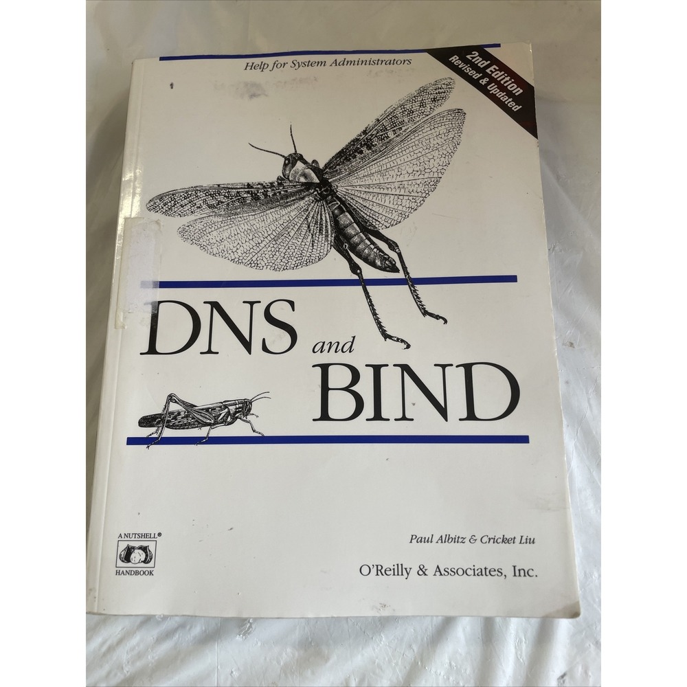 DNS and BIND (A Nutshell handbook),Paul Albitz,Cricket Liu 2nd Edition Revised